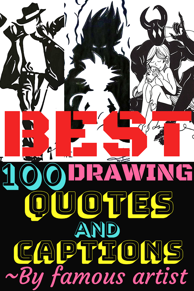Best 100 Drawing Quotes And Captions By Famous Artists-Quotes Motivational