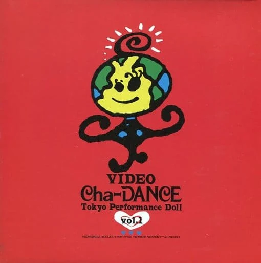 東京パフォーマンスドール - VIDEO Cha-DANCE Vol.1
