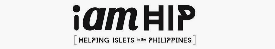 I am HIP [Helping Islets in the Philippines]
