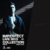 Pakho Chau - Imperfect Live 2013 Collection
