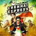 CHENNAI EXPRESS