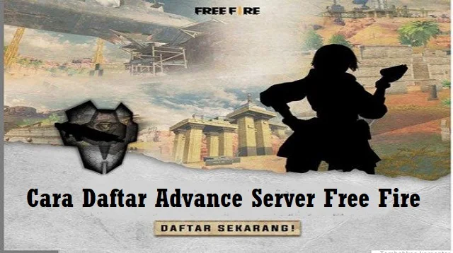 Cara Daftar Advance Server Free Fire