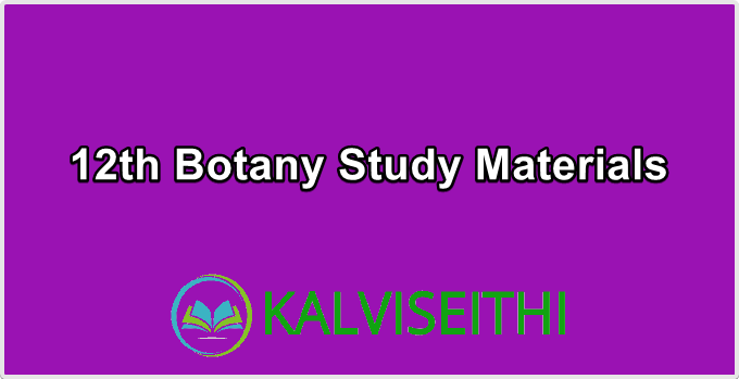12th Botany Study Materials