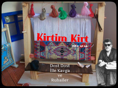 #Enver Gökçe #KirtimKirt #DostDostİlleKavgaVeRubailerKitabı Sayfa: 40-44