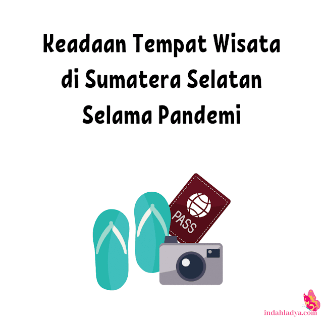 Wisata Sumatera Selatan