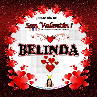 Feliz Día de San Valentín - Nombre Belinda