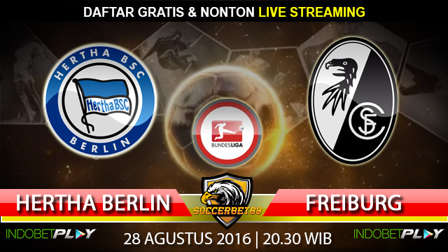 Prediksi Hertha Berlin vs Freiburg 28 Agustus 2016 (Liga Jerman)