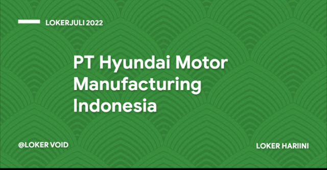 Loker Bekasi 2022 Hyundai Motor Info Loker Bekasi Hyundai Motor Lowongan Kerja Bekasi Hyundai Motor - Quality Assurance Specialist