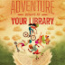 Summer 2024 - Adventure Begins at Your Library!