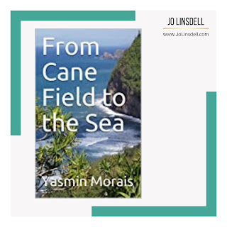 Book cover From Cane Field to the Sea by Yasmin Morais