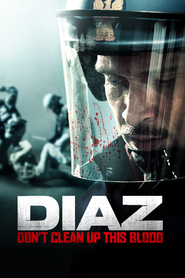 Se Film Diaz Don t Clean Up This Blood 2012 Streame Online Gratis Norske