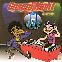 Gospel Night - Volume 3 -  A Festa 2006