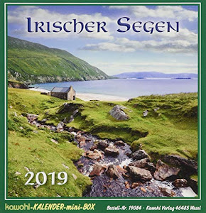 Irische Segenswünsche 2019: Jubiläums-Kalender mit Motiven aus Irland und irischen Segensworten