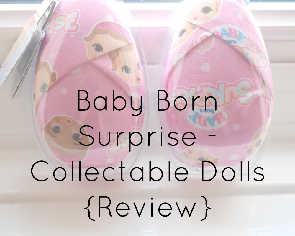 {AD/Review} Baby Born Surprise - Collectable Dolls