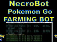 Download NecroBot 0.7.6 Bot Pokemon Go Update Terbaru Work 100%