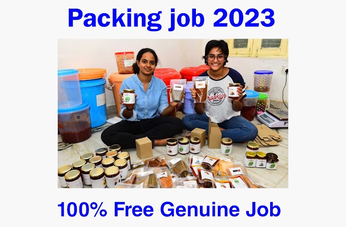 Packing job vacancy 2023 - Room and food facility - Apply online | No Fees