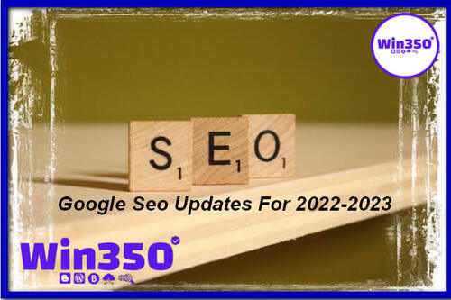 Google Seo Updates Overview 2022-2023