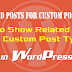 How to Show Related Posts for Custom Post Type in WordPress