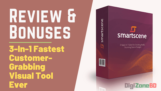 Smartscene Review and Bonuses + OTO Overview – 3-In-1 Fastest Customer-Grabbing Visual Tool Ever