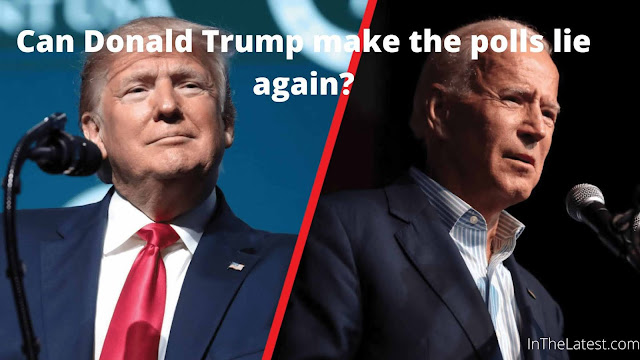 Can Donald Trump make the polls lie again?...inthelatest.com