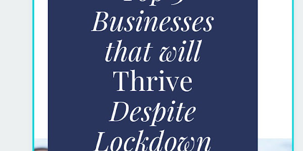 Business: Top 5 Businesses That will Thrive Despite Lockdown