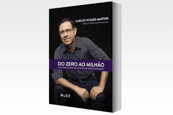 Do zero ao milhao - Carlos Wizard Martins