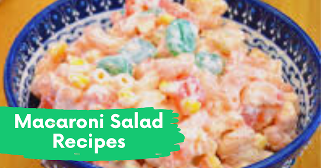 Macaroni Salad - Best Recipe You Need To Try