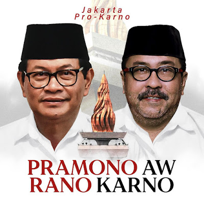 PILIH PRAMONO ANUNG - RANO KARNO UNTUK DK JAKARTA LEBIH BAIK