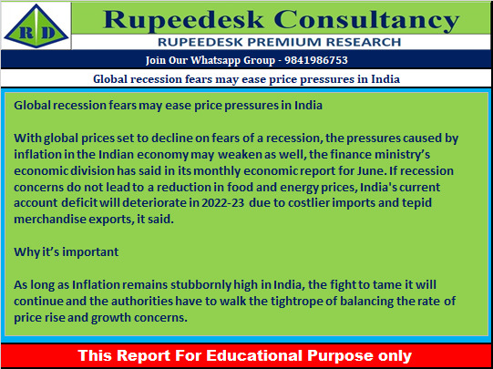 Global recession fears may ease price pressures in India - Rupeedesk Reports - 15.07.2022