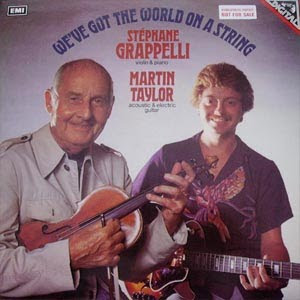 Stephane Grappelli - (1982) We’ve Got The World On A String (& Martin Taylor)