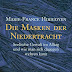 Herunterladen Die Masken der Niedertracht: Seelische Gewalt im Alltag und wie man sich dagegen wehren kann Bücher