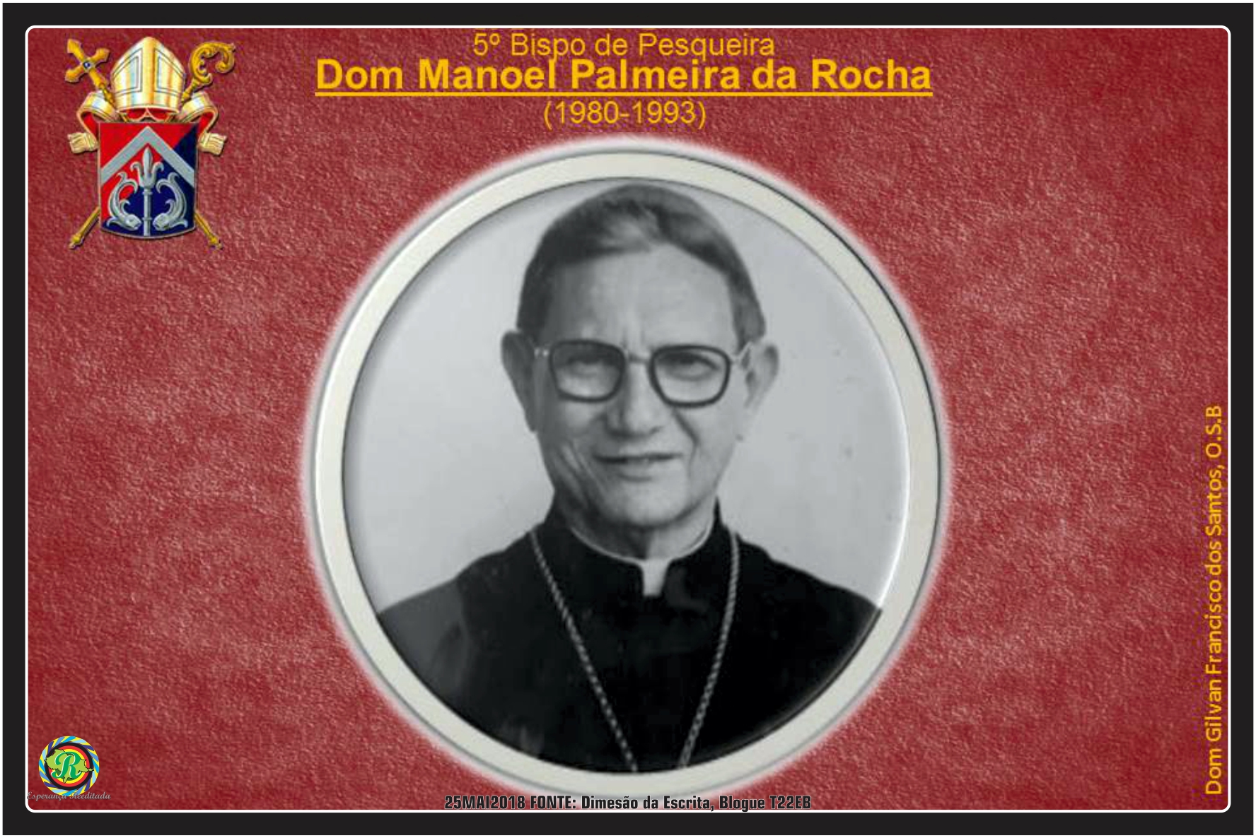 Dom Manoel João Francisco Bispo Emérito 2014 / 2022