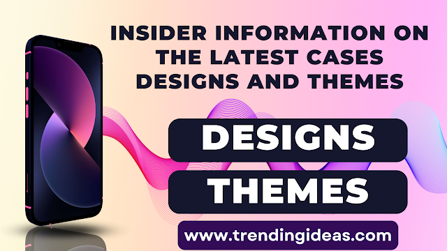 Latest Cases Designs and themes
