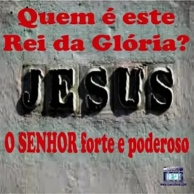 Rei da Glória, Jesus