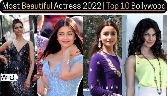 Most Beautiful Actress 2022