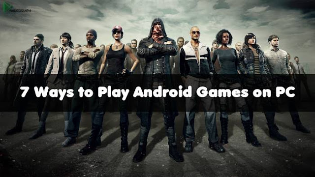 how-to-play-android-games-on-pc