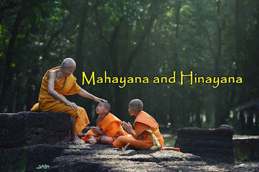 Mahayana and Hinayana