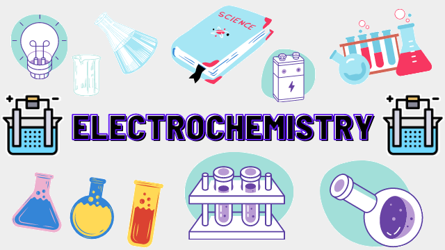 Class 12 Chemistry Chapter 3 Electrochemistry Handwritten Notes PDF
