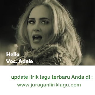 http://www.juraganliriklagu.com/2016/03/lirik-lagu-terbaru-adele-hello.html