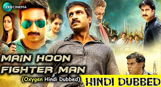 Mai hoon Fighter Man (Oxyegen) full Hindi dubbed movie 2020