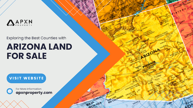 Exploring the Best Counties with Arizona Land for Sale