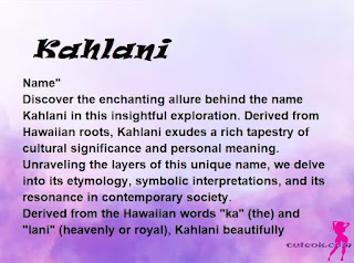 meaning of the name "Kahlani"