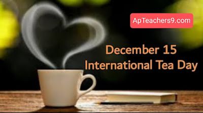 (December 15) International Tea Day