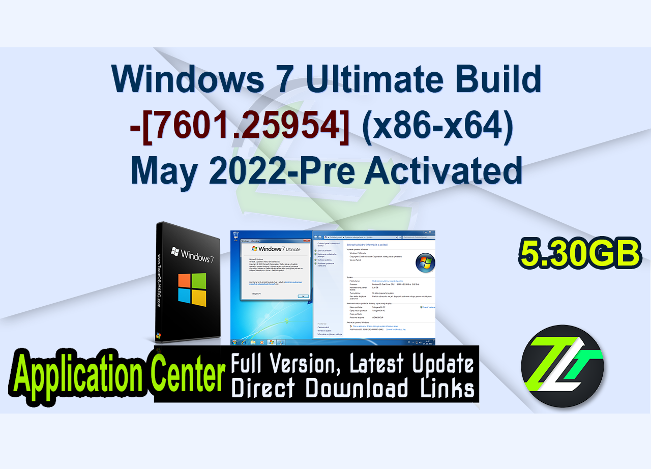 Windows 7 Ultimate Build-[7601.25954] (x86-x64) May 2022-Pre Activated