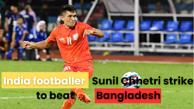 india beats bangladesh in football