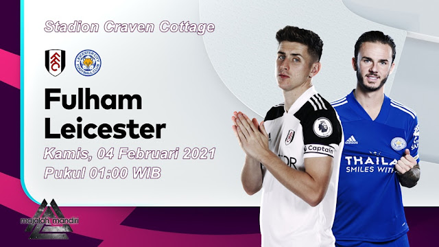 Prediksi Fulham Vs Leicester City