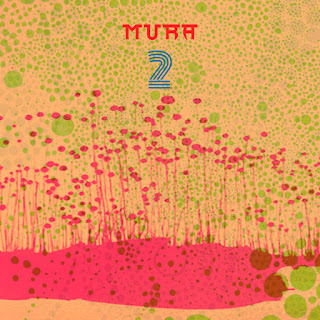 Mura "Mura"2021 + "Mura 2" 2022 Japan Experimental,Avant Garde,Psych,Electronic Rock (Kawabata Makoto Early Works 1978-1983)