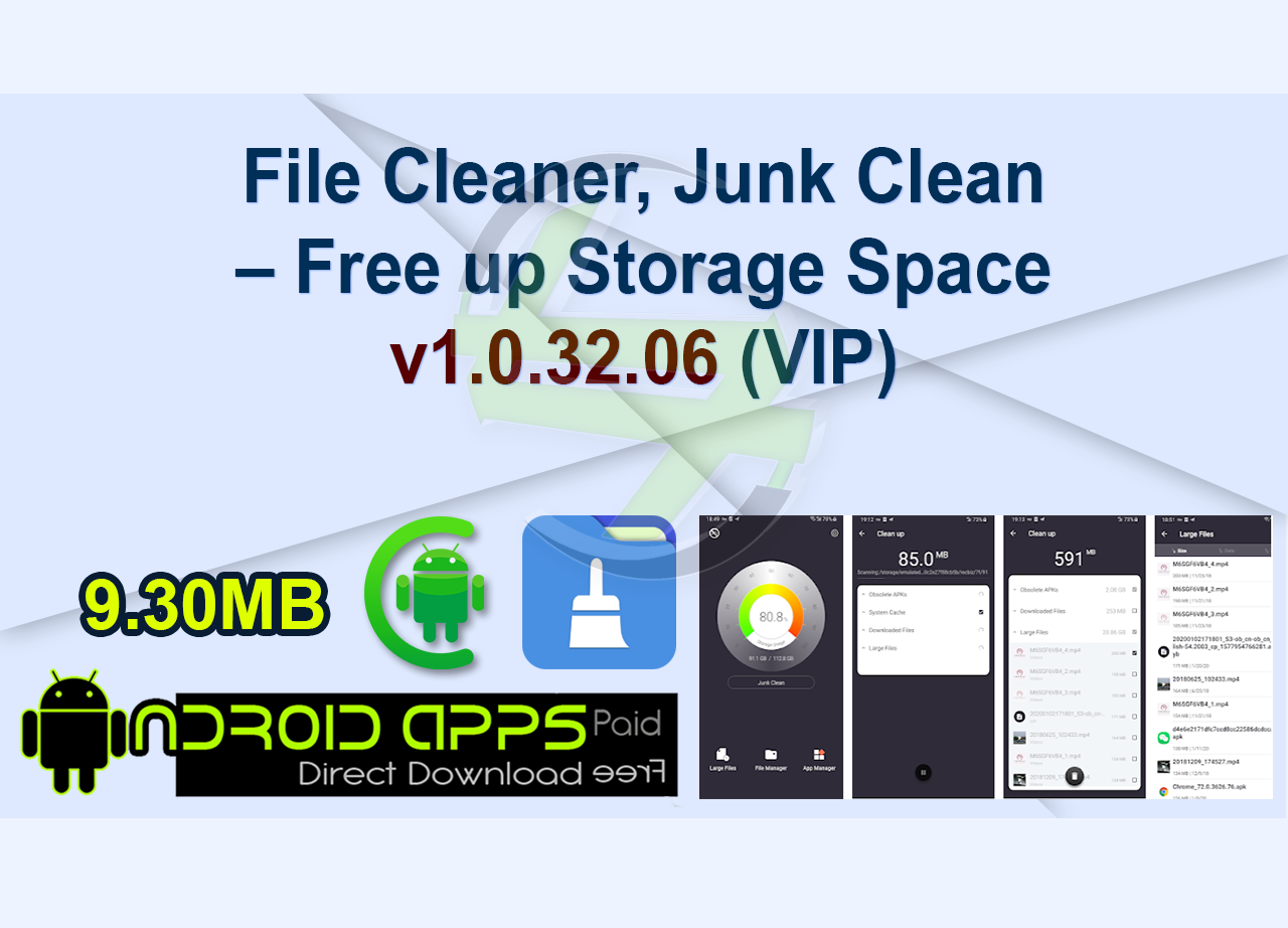 File Cleaner, Junk Clean – Free up Storage Space v1.0.32.06 (VIP)