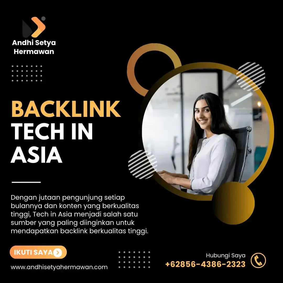 Cara Ampuh Mendapatkan Backlink Berkualitas Tinggi dari Tech in Asia