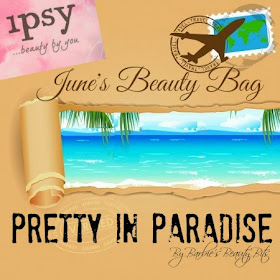 Ipsy's June 2014 Beauty Bag Reveal...Pretty In Paradise by Barbie's Beauty Bits